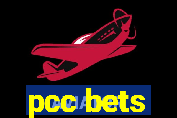 pcc bets